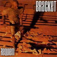 Bracket - Requiem