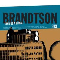 Brandtson - Send Us A Signal