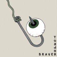 Braver - Torpor
