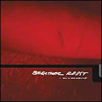 Breather Resist - Only In The Morning