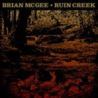 Brian McGee - Ruin Creek (Cover Artwork)