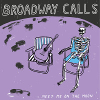 Broadway Calls - Meet Me on The Moon [7-inch]