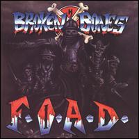 Broken Bones - F.O.A.D. [reissue] (Cover Artwork)