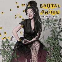 Brutal Cherie - Cours ou Creve (Cover Artwork)