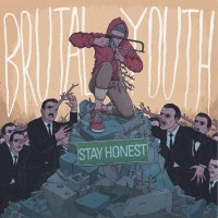 Brutal Youth - Stay Honest [EP]