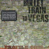 Bullet Train To Vegas - Profile This