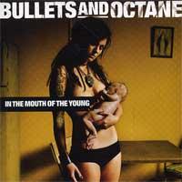 Bullets and Octane - In the Mouth of the Young (Cover Artwork)