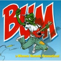 Bum - Wanna Smash Sensation! (Cover Artwork)