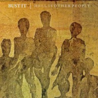 Bust It! - Hell Is Other People [7-inch]