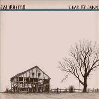 Calibretto - Dead By Dawn (Cover Artwork)