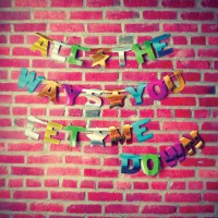 Candy Hearts - All the Ways You Let Me Down