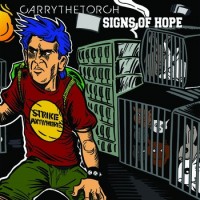 Carry the Torch / Signs of Hope - Split [7-inch] (Cover Artwork)