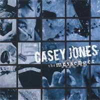 Casey Jones - The Messenger (Cover Artwork)