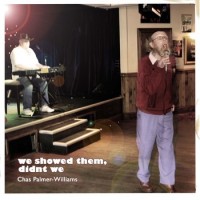 Chas Palmer-Williams - We Showed Them, Didn't We (Cover Artwork)
