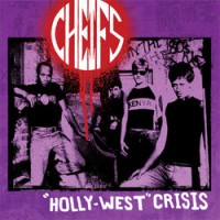 Cheifs - 'Holly-West' Crisis [vinyl reissue] (Cover Artwork)