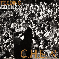 C.H.E.W. - Feeding Frenzy (Cover Artwork)