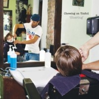 Chewing on Tinfoil - Shaving