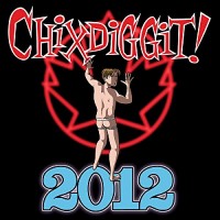 Chixdiggit! - 2012 (Cover Artwork)