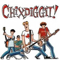 Chixdiggit! - Chixdiggit!