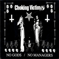 Choking Victim - No Gods/No Managers (retro review) (Cover Artwork)