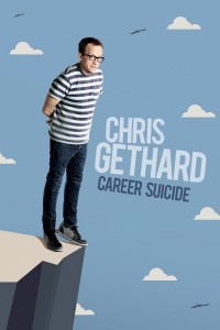Chris Gethard - Career Suicide [TV Special]