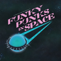 Christian Blunda - Funky Punks in Space (Cover Artwork)