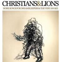 Christians and Lions - More Songs for the Dreamsleepers & the Very Awake (Cover Artwork)