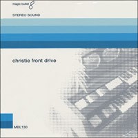 Christie Front Drive - Christie Front Drive (Stereo) [CD/DVD reissue]  (Cover Artwork)