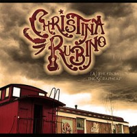 Christina Rubino - Alive From The Scrapheap (Cover Artwork)