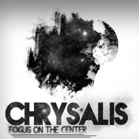 Chrysalis - Focus On The Center (Cover Artwork)