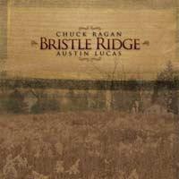 Chuck Ragan / Austin Lucas - Bristle Ridge (Cover Artwork)