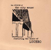 City Mouse f/ Lucero - Stories of City Mouse [7 inch] (Cover Artwork)