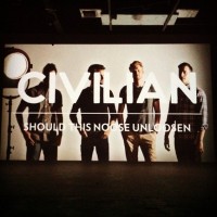 Civilian - Should This Noose Unloosen (Cover Artwork)