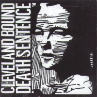 Cleveland Bound Death Sentence - Cleveland Bound Death Sentence