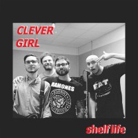 Clever Girl - Shelf Life