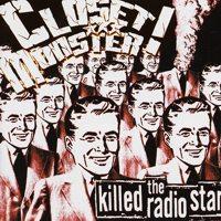 Closet Monster - Killed The Radio Star (Cover Artwork)