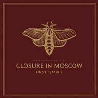 Closure in Moscow - First Temple (Cover Artwork)