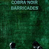 Cobra Noir - Barricades