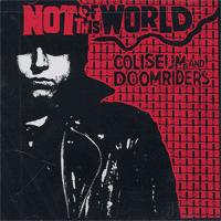 Coliseum / Doomriders - Not of This World (Cover Artwork)