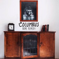 Columbus - Home Remedy (Cover Artwork)