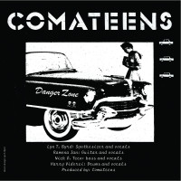 Comateens - Danger Zone [12-inch] (Cover Artwork)