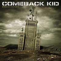 Comeback Kid - Broadcasting... (Cover Artwork)