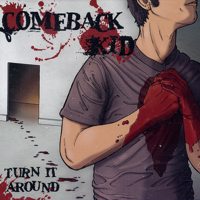 Comeback Kid - Turn It Around