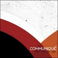 Communique - Walk Into the Light