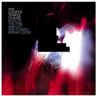 The Cooper Temple Clause - Kick Up The Fire, And Let The Flames Break Loose (Cover Artwork)