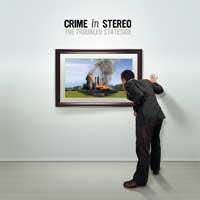 Crime in Stereo - The Troubled Stateside