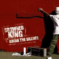 Crowned King - Break The Silence