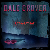 Dale Crover - Rat-a-tat-tat!