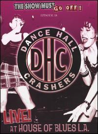 Dance Hall Crashers - Live! at House of Blues L.A. DVD
