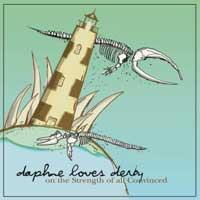 Daphne Loves Derby - On The Strength Of All Convinced (Cover Artwork)